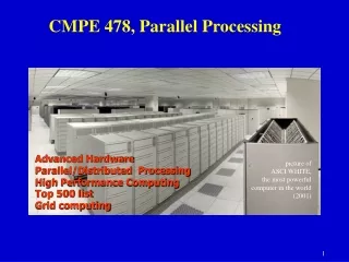 CMPE 478, Parallel Processing
