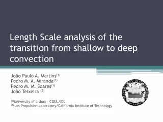 Length Scale analysis of the transition from shallow to deep convection