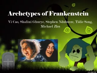 Archetypes of Frankenstein