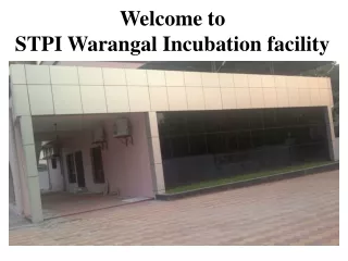 Welcome to  STPI Warangal Incubation facility