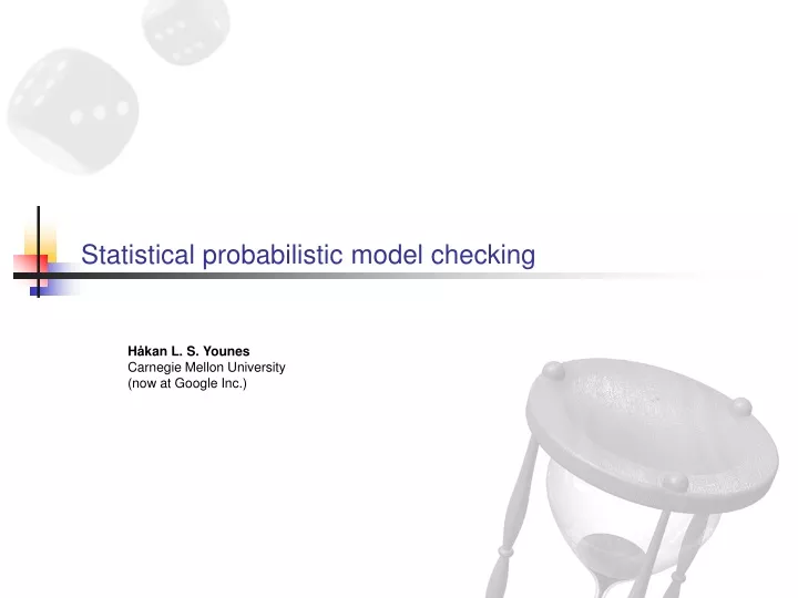 statistical probabilistic model checking