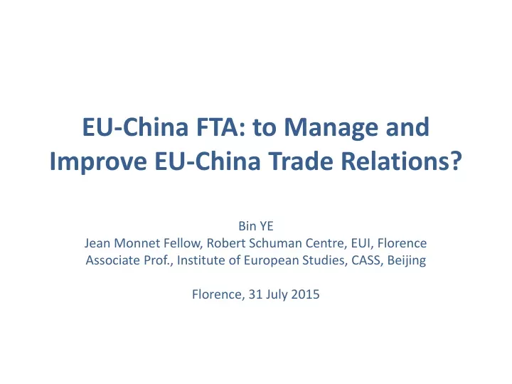 eu china fta to manage and improve eu china trade relations