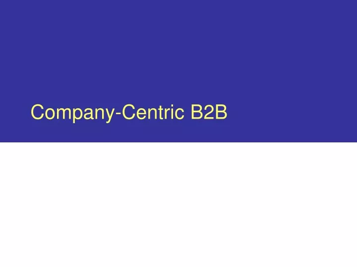 company centric b2b