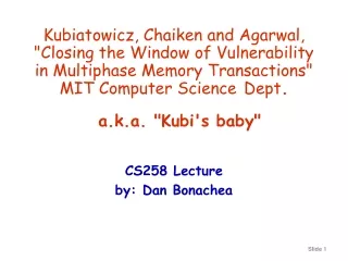 CS258 Lecture by: Dan Bonachea
