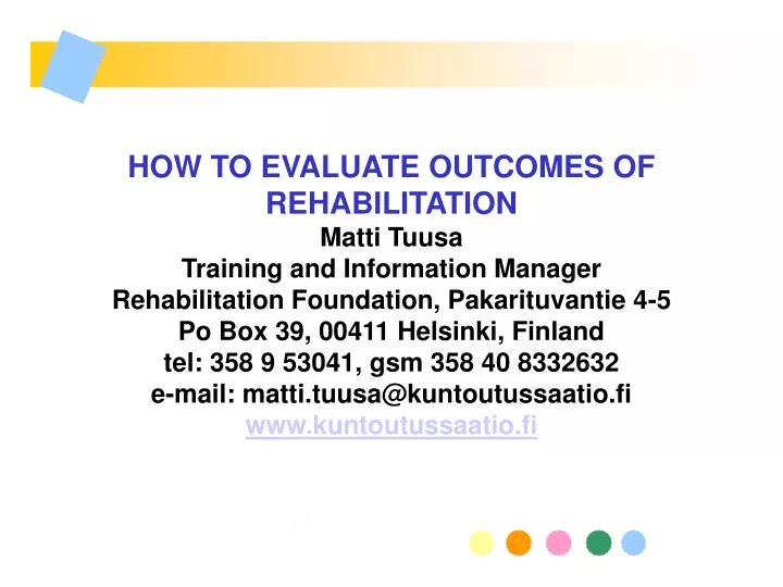 how to evaluate outcomes of rehabilitation matti