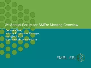 3 rd  Annual Forum for SMEs: Meeting Overview