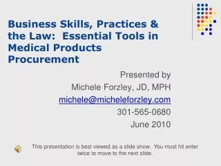 Business Skills, Practices &amp; the Law:  Essential Tools in Medical Products Procurement