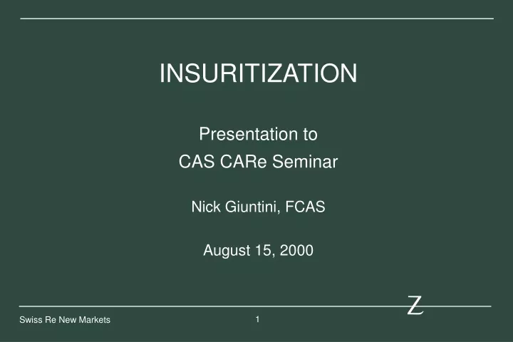 insuritization presentation to cas care seminar