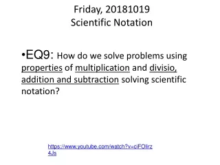 Friday, 20181019 Scientific Notation
