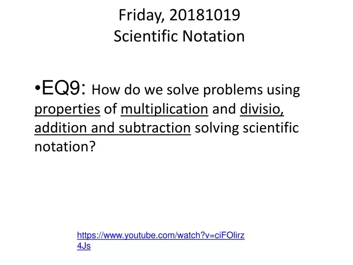 friday 20181019 scientific notation