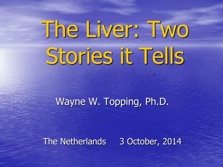 the liver two stories it tells