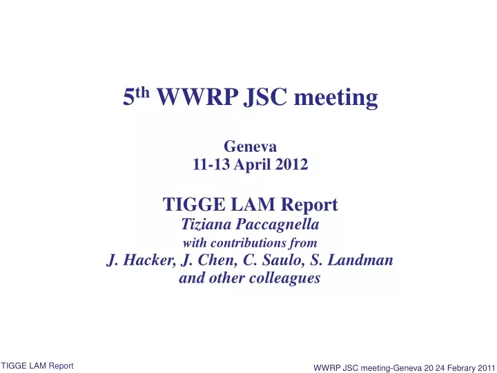 5 th wwrp jsc meeting geneva 11 13 april 2012