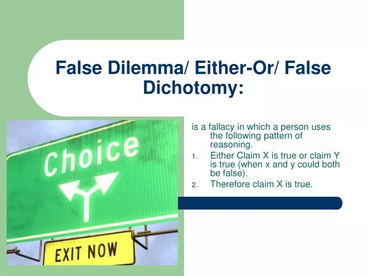 false dilemma either or false dichotomy