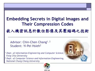 Embedding Secrets in Digital Images and  Their Compression Codes ???????????????????