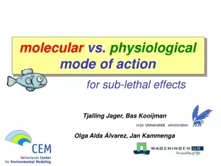 molecular  vs.  physiological  mode of action for sub-lethal effects