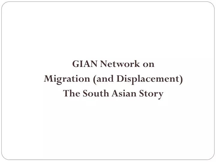 gian network on migration and displacement