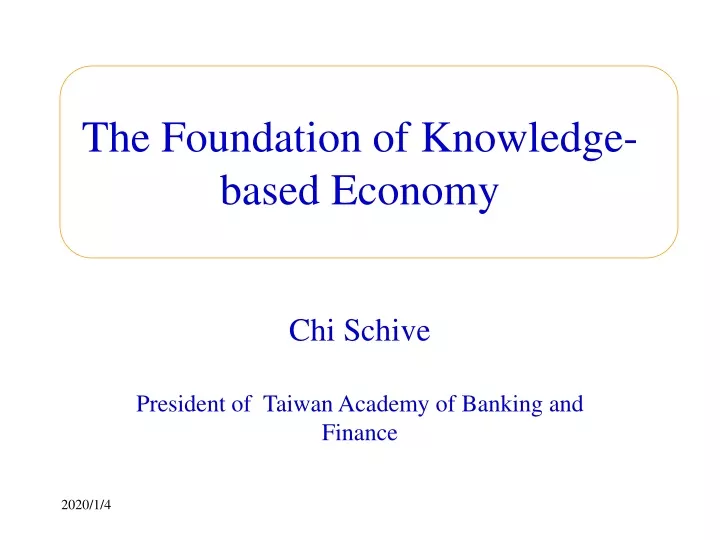 the foundation of knowledge based economy