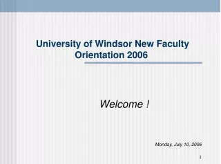 University of Windsor New Faculty Orientation 2006