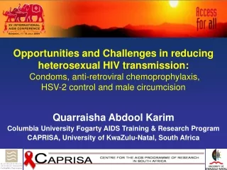 Opportunities and Challenges in reducing heterosexual HIV transmission: