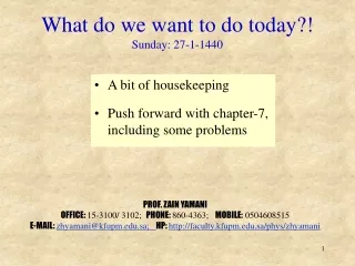 What do we want to do today?! Sunday: 27-1-1440