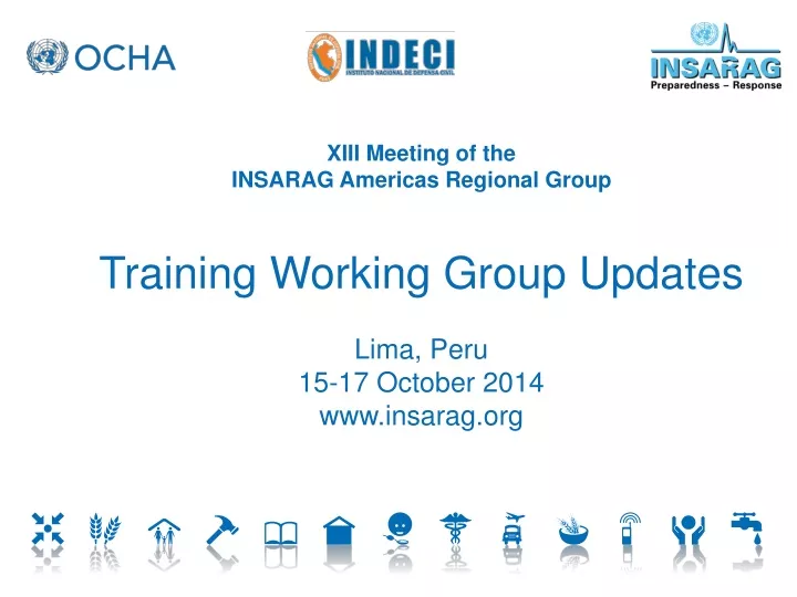 xiii meeting of the insarag americas regional