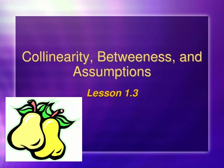 collinearity betweeness and assumptions