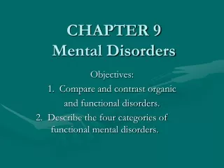 CHAPTER 9 Mental Disorders