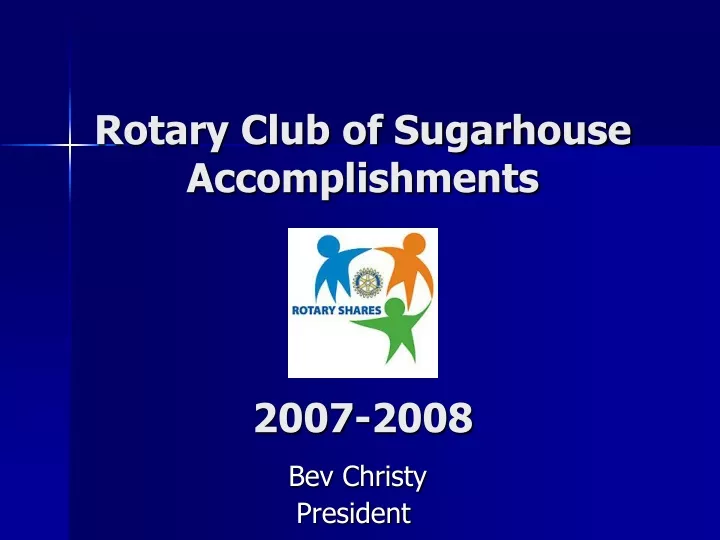 rotary club of sugarhouse accomplishments 2007 2008