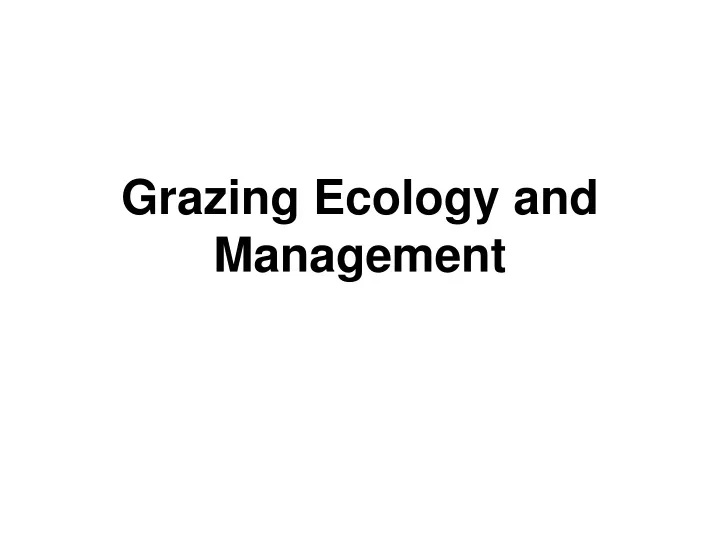 grazing ecology and management