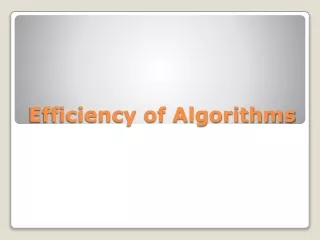 Efficiency of Algorithms