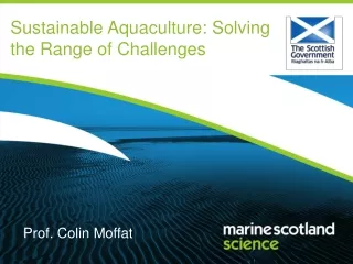 Sustainable Aquaculture: Solving the Range of Challenges