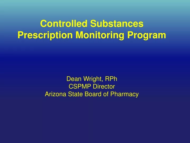 controlled substances prescription monitoring