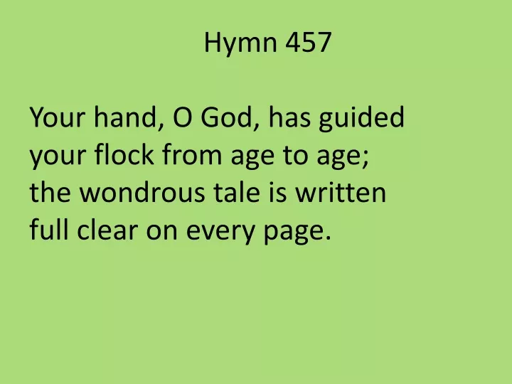hymn 457 your hand o god has guided your flock