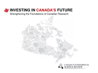 INVESTING IN  CANADA’S  FUTURE