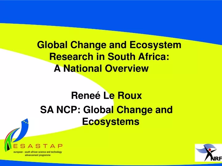 global change and ecosystem research in south