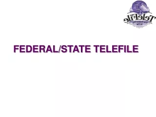 FEDERAL/STATE TELEFILE