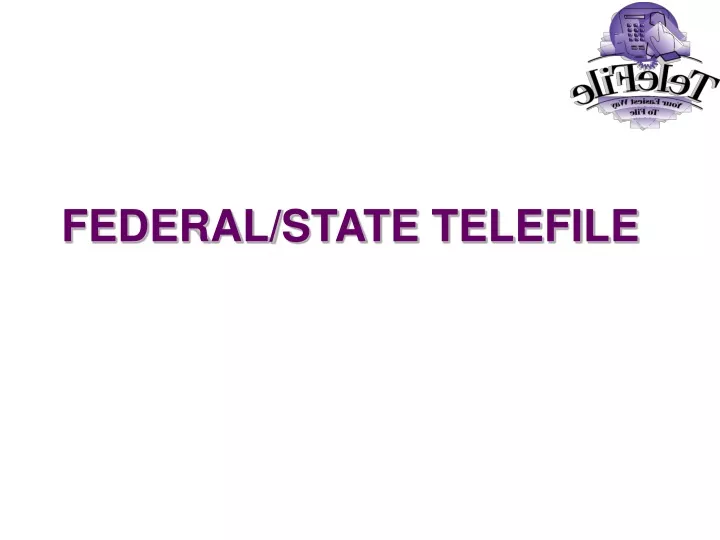 federal state telefile