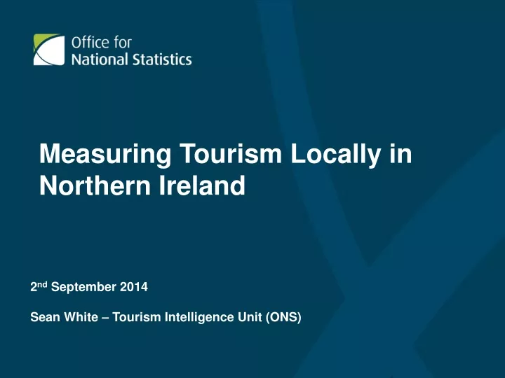 measuring tourism locally in northern ireland