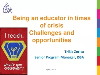Being an educator in times of crisis  Challenges and opportunities