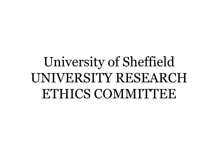 university of sheffield university research ethics committee
