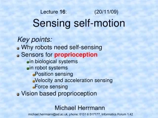 Key points: Why robots need self-sensing Sensors for  proprioception in biological systems