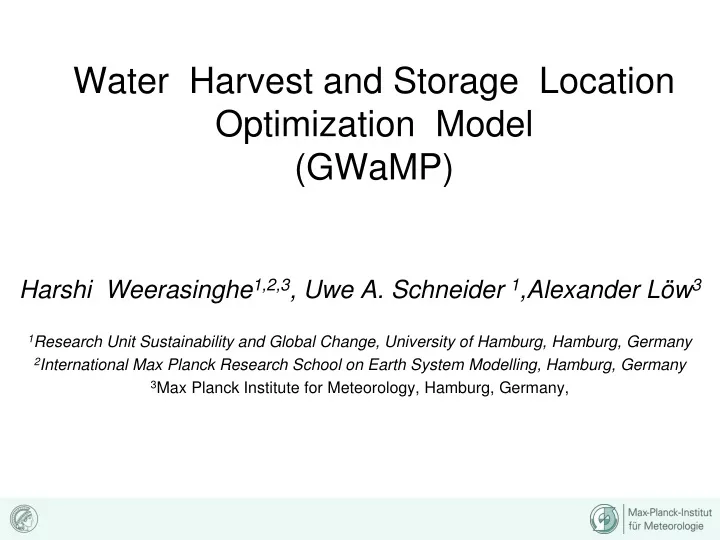 water harvest and storage location optimization model gwamp