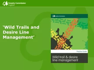 ‘Wild Trails and Desire Line Management’