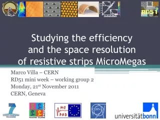 Studying the efficiency and the space resolution of resistive strips MicroMegas
