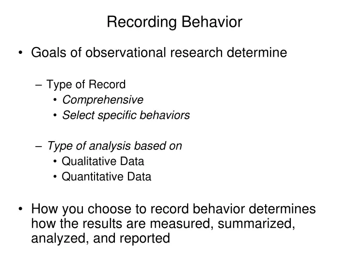 recording behavior