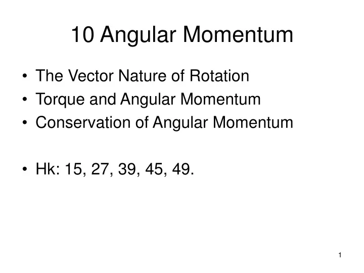 10 angular momentum