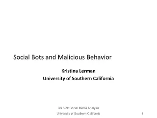 Social Bots and Malicious Behavior