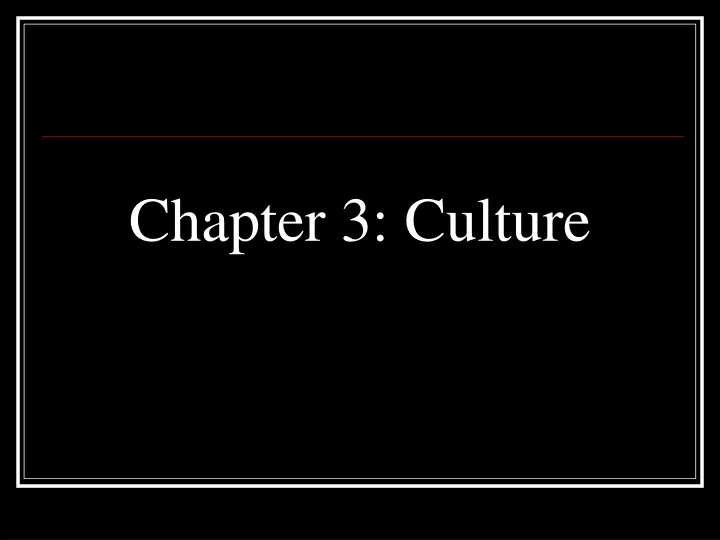 chapter 3 culture