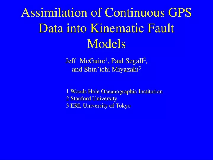 assimilation of continuous gps data into kinematic fault models