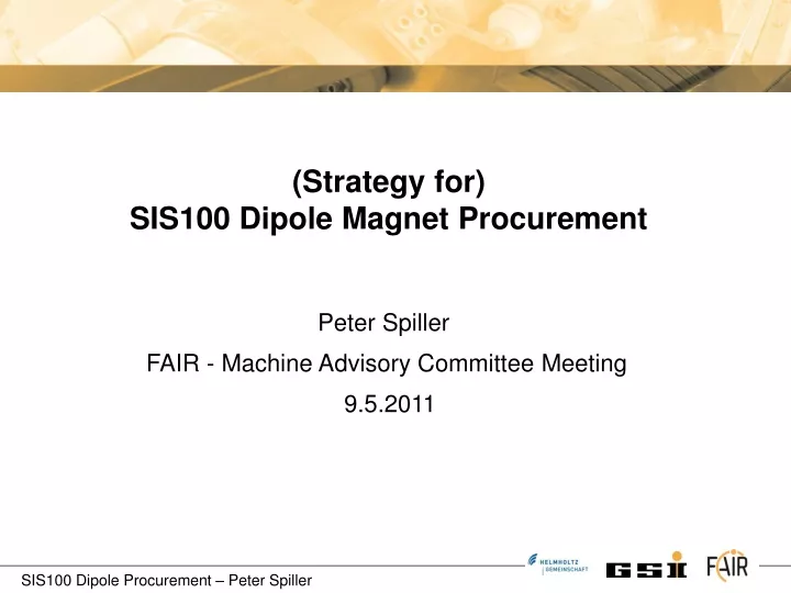 strategy for sis100 dipole magnet procurement